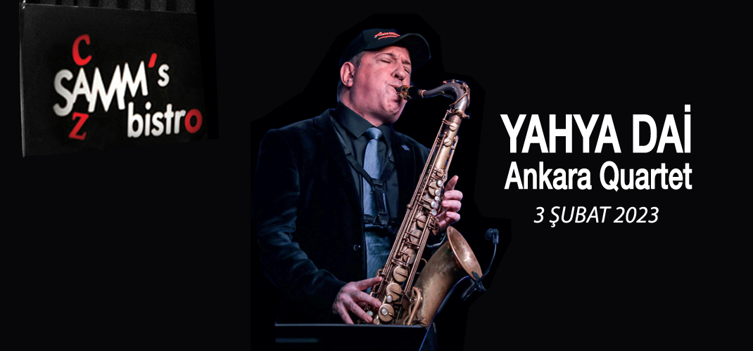 Yahya Dai Ankara Quartet – 03.02.2023