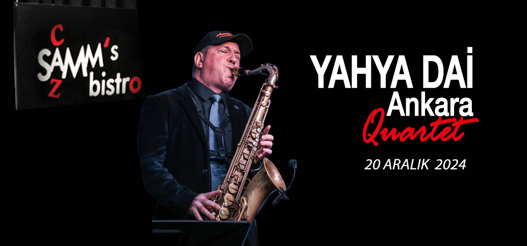 Yahya Dai Ankara Quartet – 20.12.2024