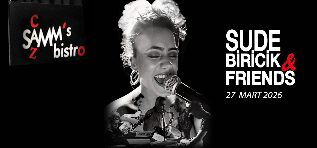 Sude Biricik & Friends – 27.03.2026