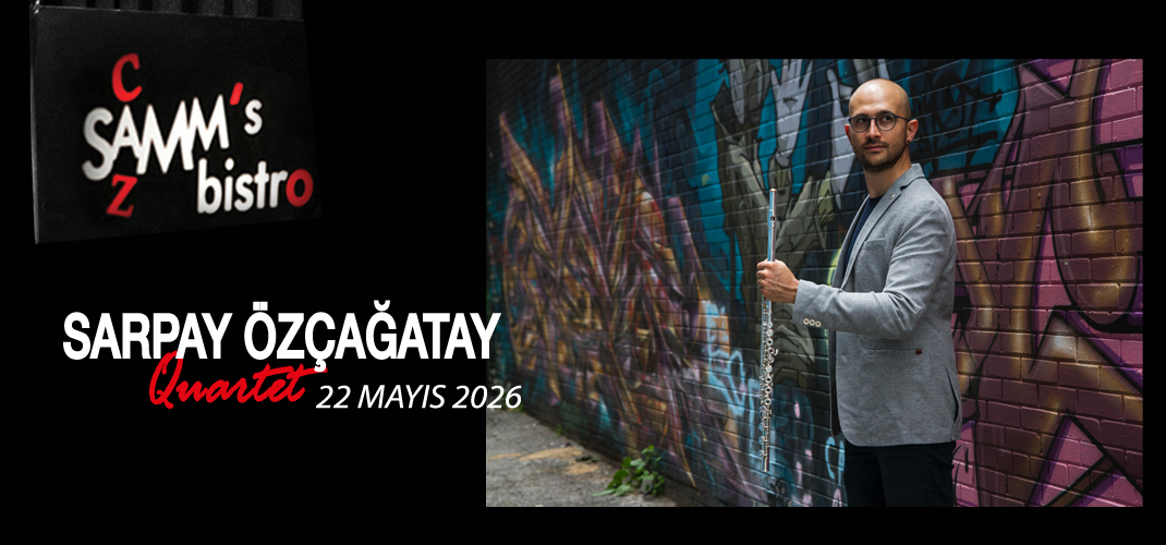 Sarpay Özçağatay Quartet – 22.05.2026